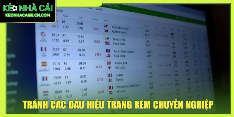 Trang Cá Độ Bóng Đá Uy Tín - 3+ Tiêu Chí Quan Trọng Nhất 4 Tránh các dấu hiệu trang kém chuyên nghiệp