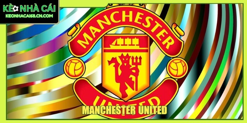 Manchester United - Đế Chế Đỏ Viết Nên Các Chương Sử Bất Tử 1 Manchester United